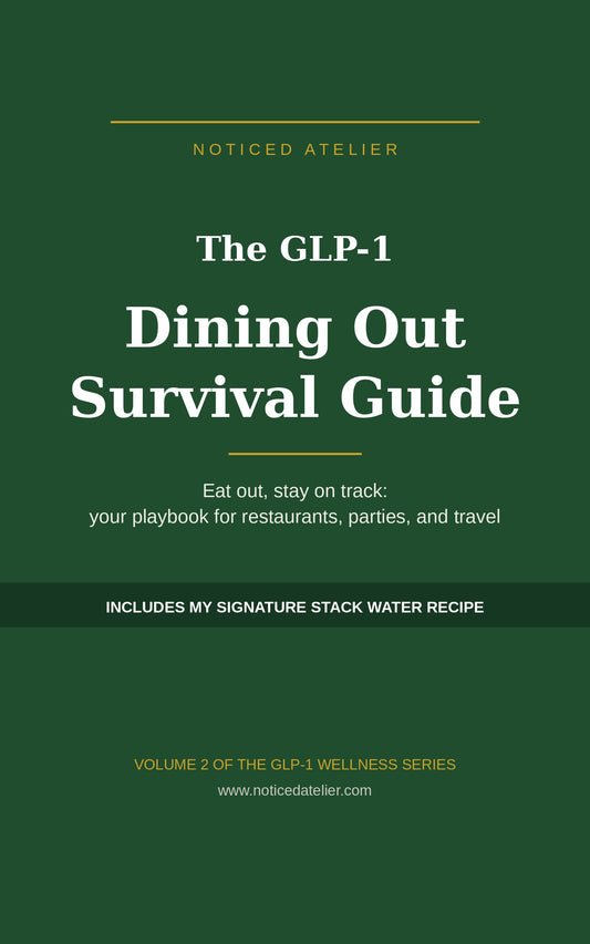 The GLP-1 Dining Out Survival Guide